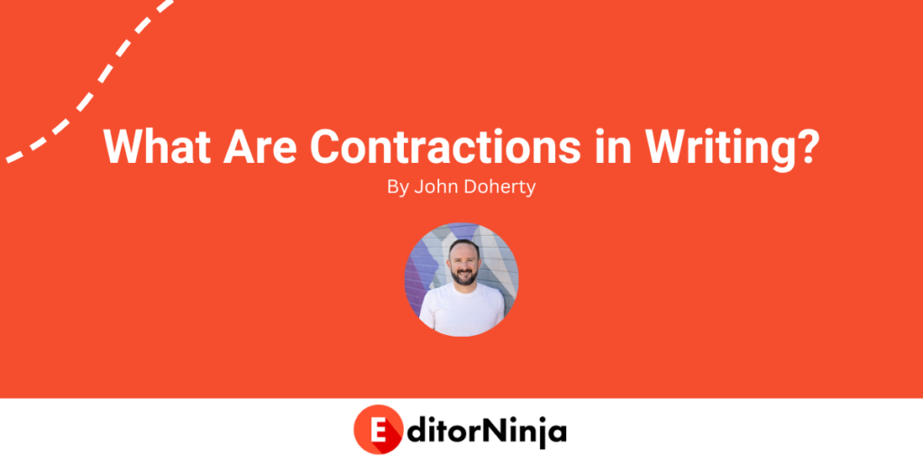 What Are Contractions in Writing? EditorNinja
